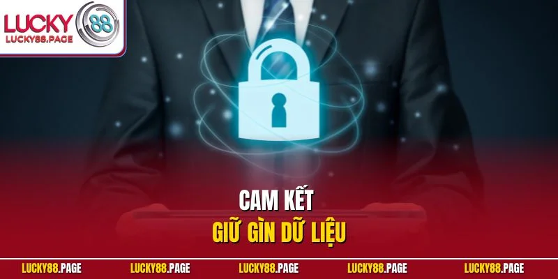 Cam kết giữ gìn dữ liệu
